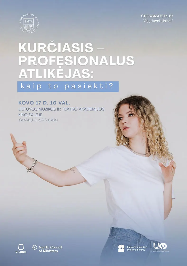 Konferencija „Kurčiasis – profesionalus atlikėjas: kaip to pasiekti?“